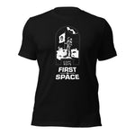 First In Space Unisex t-shirt